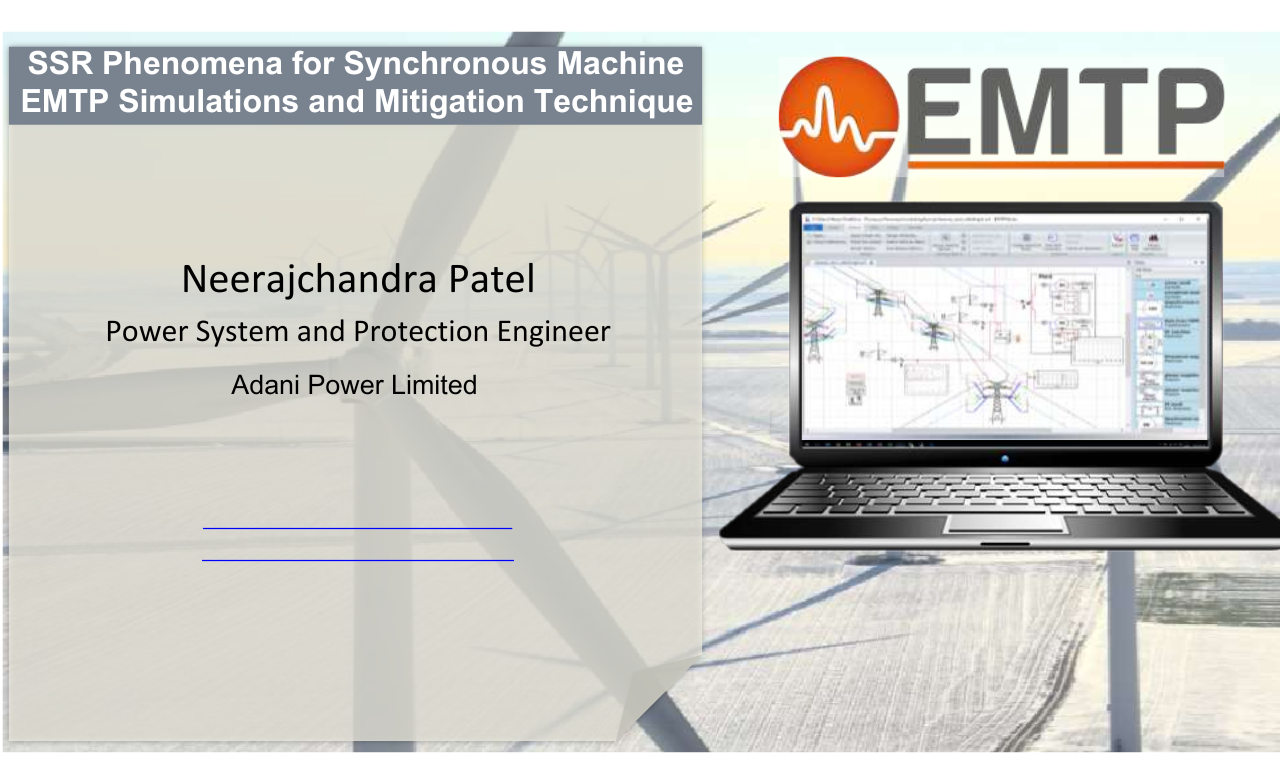 Sub-Synchronous Resonance (SSR) Phenomena for Synchronous machine – Simulation & Analysis using EMTP and mitigation technique Sub-Synchronous Resonance (SSR) Phenomena for Synchronous machine – Simulation & Analysis using EMTP and mitigation technique