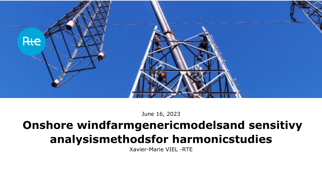 Onshore windfarm generic models and sensitivity analysis methods for harmonic studies Onshore windfarm generic models and sensitivity analysis methods for harmonic studies